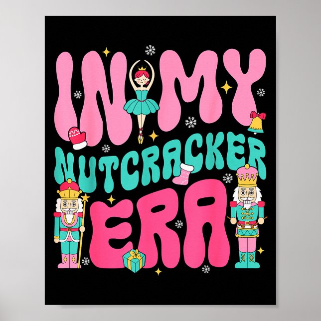 Affiche Nk Nutcracker Squad In My Nutcracker Era Christmas (Devant)