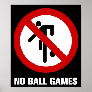 Affiche NO Ball Games ⚠ Thai Park ⚠