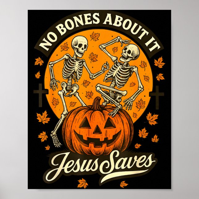 Affiche No Bones About It Jesus Saves Christian Halloween  (Devant)