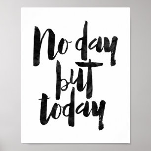 Affiche No Day But Today