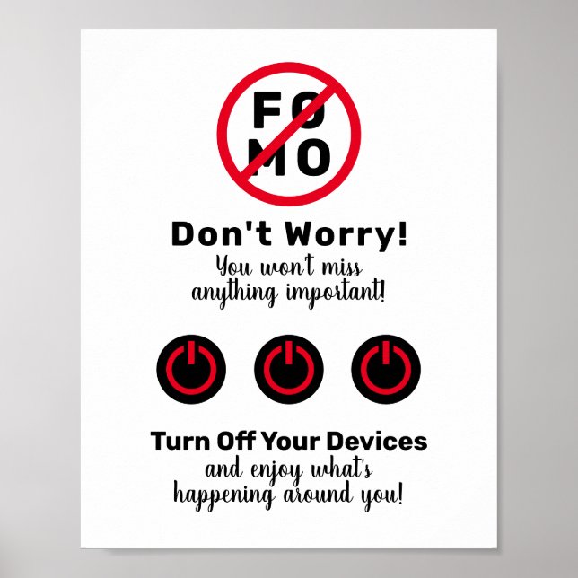 Affiche No FOMO (Fear Of Missing Out) Turn Off You Devices (Devant)