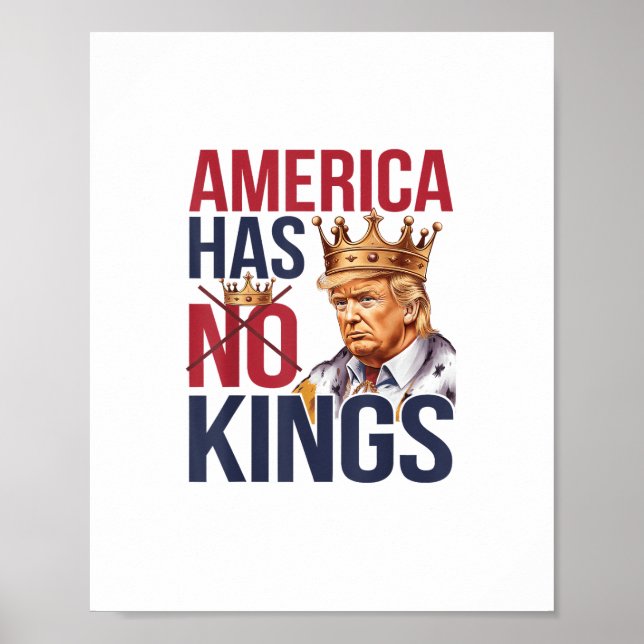 Affiche No Kings In America Funny America Has No King Poli (Devant)