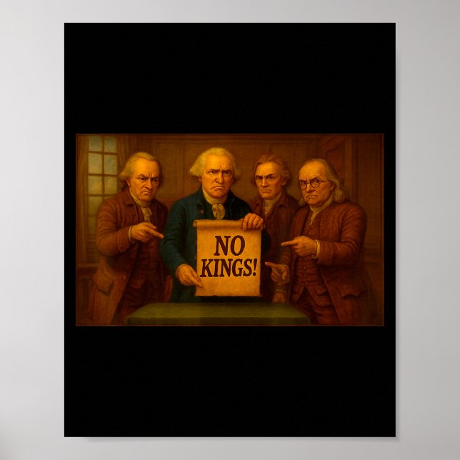 Affiche No Kings Protest Sign Funny Founding Fathers Disap (Devant)