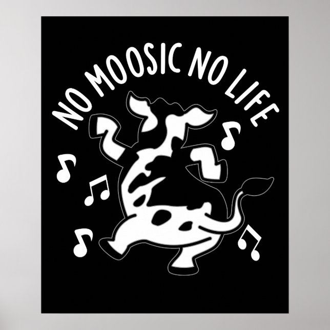 Affiche No Moosic No Life Funny Cow Pun Dark BG (Devant)