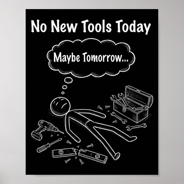 Affiche No New Tools Today  (Devant)