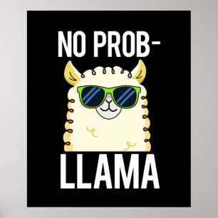 Affiche No-Prob-Llama Drôle Cool Llama Pun Dark BG