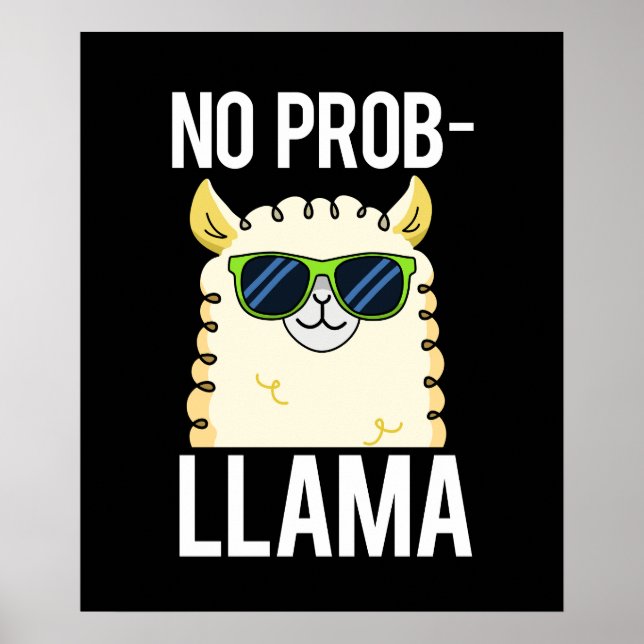 Affiche No-Prob-Llama Drôle Cool Llama Pun Dark BG (Devant)