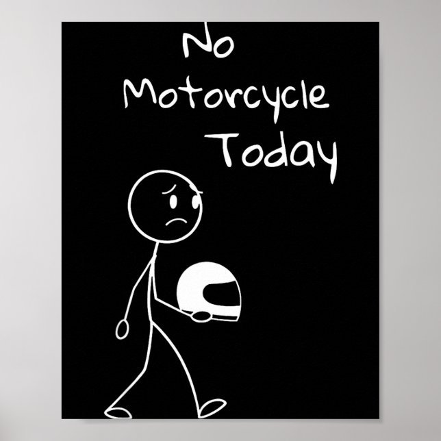 Affiche No Ride Today Funny Motorcycle Motorcycle Lovers M (Devant)