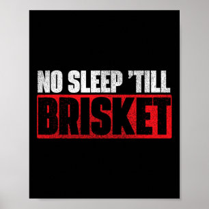 Affiche No Sleep Till Brisket - Pitmaster Bbq Lover Smoker