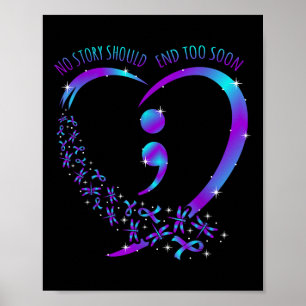 Affiche No Story Should End Happy Suicide Awareness Suppor