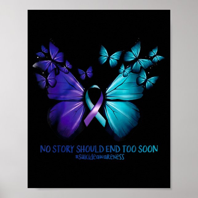 Affiche No Story Should End Too Soon Suicide Awareness But (Devant)