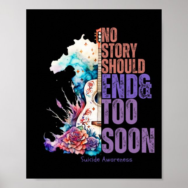 Affiche No Story Should End Too Soon Suicide Prevention (Devant)
