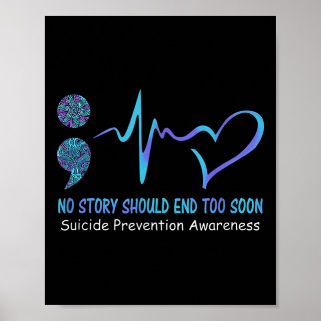 Affiche No Story Should End Too Soon Suicide Prevention (Devant)