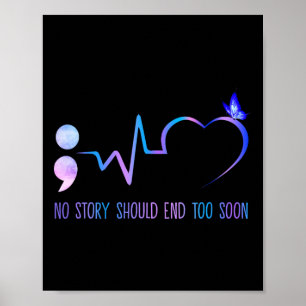Affiche No Story Should End Too Soon Suicide Prevention