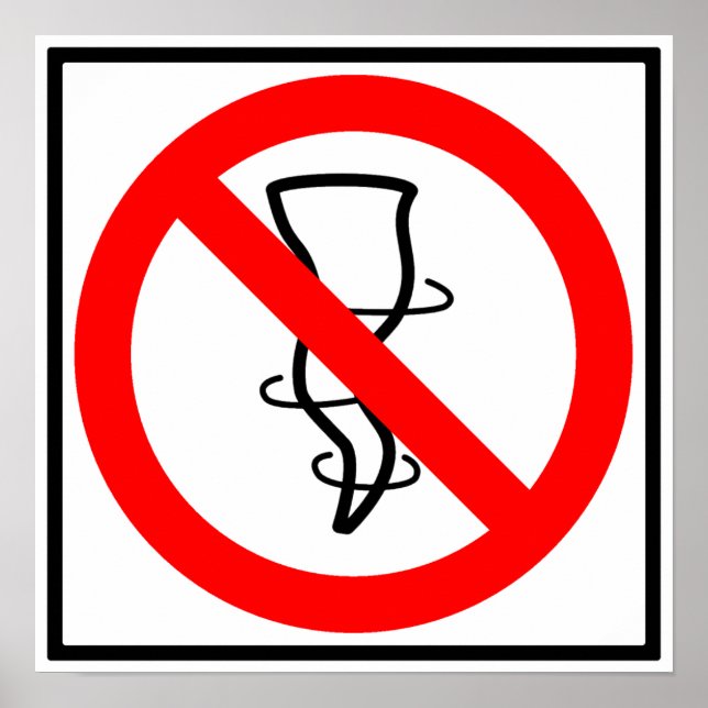 Affiche No Tornadoes Highway Sign (Devant)