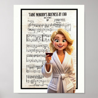 Affiche Nobody’s Business if I Do