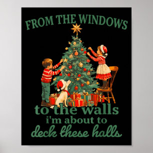Affiche Noël drôle des fenêtres aux murs je suis 