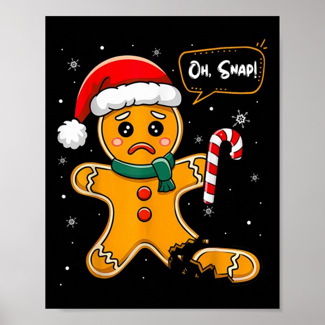 Affiche Noël drôle Oh Snap Gingerbread Homme Cookie X M (Devant)