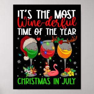 Affiche Noël en Juillet C'est le moment le plus merveilleu