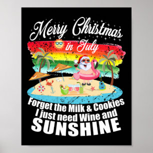 Affiche Noël en juillet pas de biscuits juste du vin et du