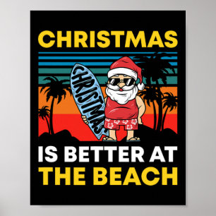 Affiche Noël en juillet Santa été Xmas est mieux à T