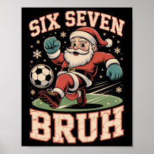 Affiche Noël Football Santa Drôle 67 Mème Bruh Xmas Pyj