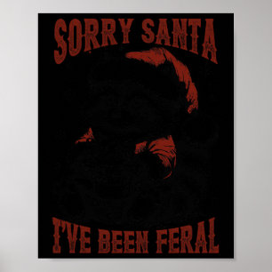 Affiche Noël Funny Raccoon Désolé Père Noël J'ai été Fera