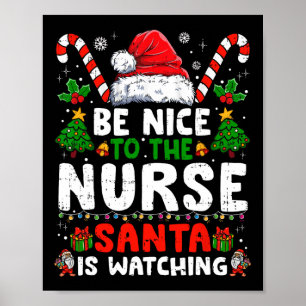 Affiche Noël infirmière soyez gentil avec l'infirmière le