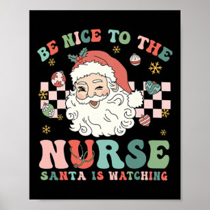 Affiche Noël infirmière soyez gentil avec l'infirmière le