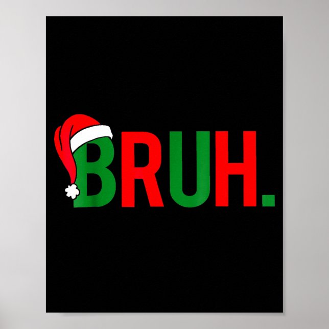 Affiche Noël Mème Bruh  (Devant)