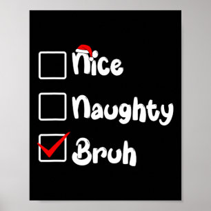 Affiche Noël Nice Enfants Naughty Bruh Liste de Noël Femme