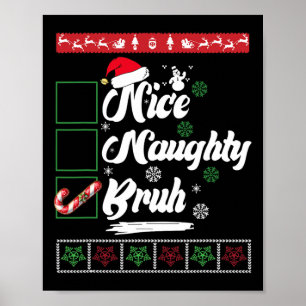 Affiche Noël Nice Naughty Bruh Sucre de canne Noël Femmes