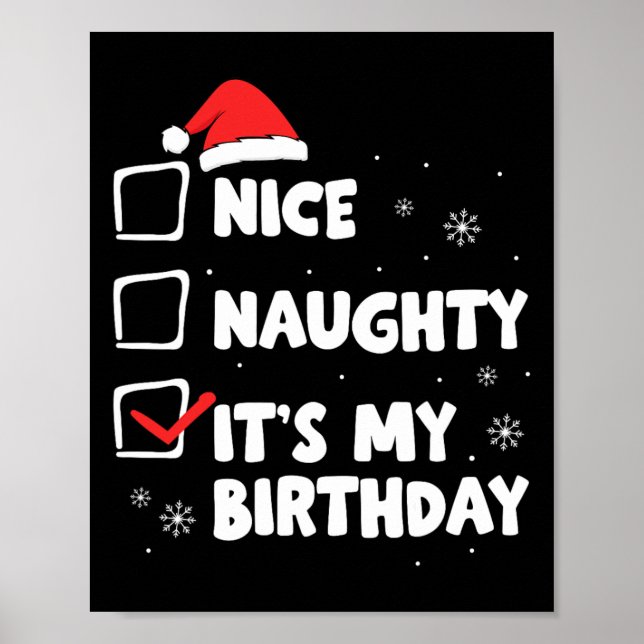 Affiche Noël Nice Naughty C'est mon anniversaire Fête de N (Devant)