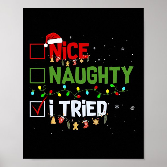 Affiche Noël Nice Naughty J'Ai Essayé Funny Fêtes Noël (Devant)