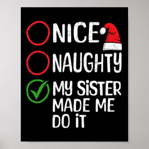 Affiche Noël Nice Naughty Ma Soeur M'A Fait Le Faire Xma