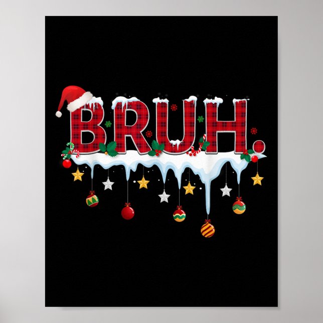 Affiche Noël Rouge Plaid Bruh Funny Ados Garçons Enfants X (Devant)