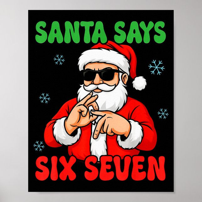 Affiche Noël Santa Dit Six Sept Mains Signe Drôle 6  (Devant)