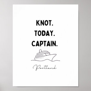 Affiche Nœud Aujourd'hui Tenue Capitaine Croisière Portlan