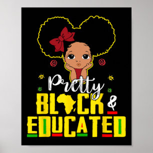 Affiche Noir Et Éduqué Je Suis La Forte Reine Africaine G
