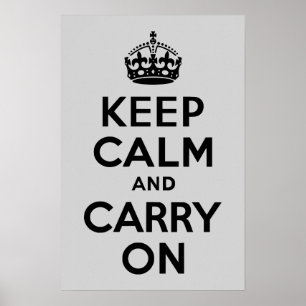 Affiche Noir et gris Garder le calme et continuer