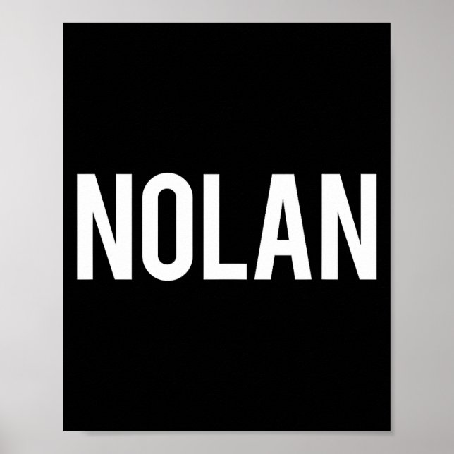 Affiche Nolan - Cool New Funny Name Fan Gift Tee  (Devant)