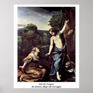 Affiche Noli Me Tangere Par Antonio Allegri Da Correggio