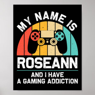Affiche Nom de Roseann Cadeau Personnalisé Drôle Geek de j