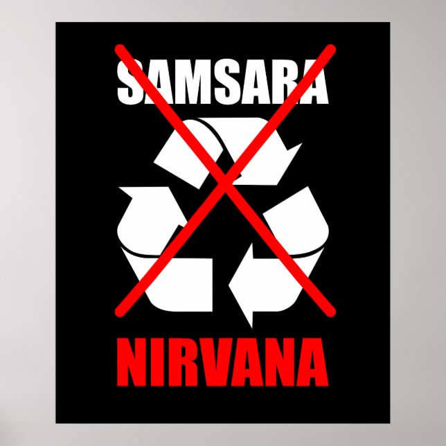 Affiche Non À Samsara Allez Pour Nirvana Améliorer Votre K (Devant)
