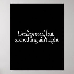 Affiche Non diagnostiqué, mais quelque chose d'autre et n°