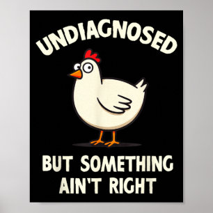 Affiche Non diagnostiqué Mais Quelque Chose Ne Va Pas Cita