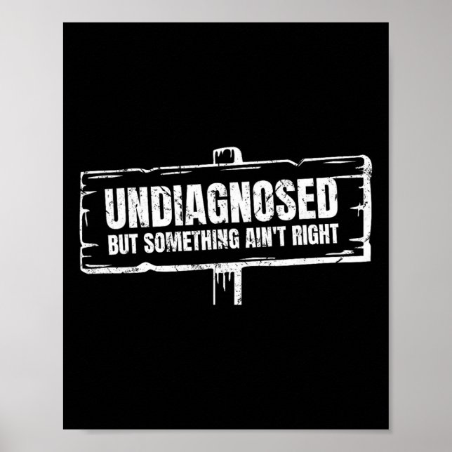 Affiche Non diagnostiqué mais quelque chose ne va pas drôl (Devant)
