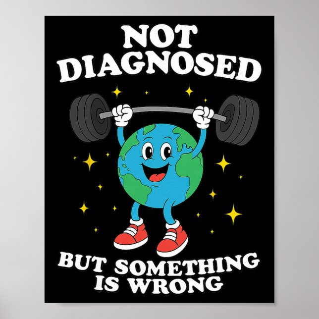 Affiche Non diagnostiqué mais quelque chose ne va pas Funn (Devant)