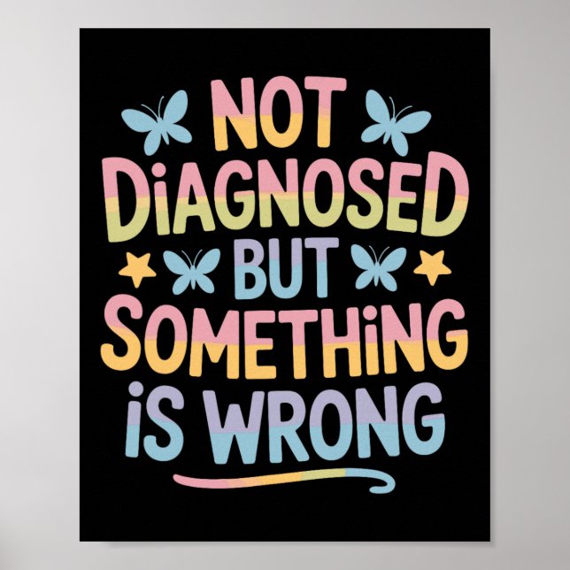 Affiche Non diagnostiqué mais quelque chose ne va pas Sant (Devant)