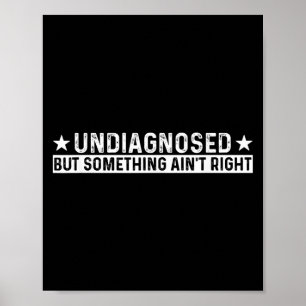 Affiche Non diagnostiqué, mais Soing Ain n'a pas raison Mè